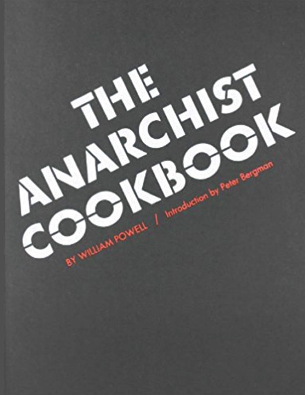 The Anarchist Cookbook Paperback